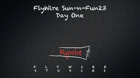 FlyWire SnF23 Day1 A Little Jet Flying and some New Stuff