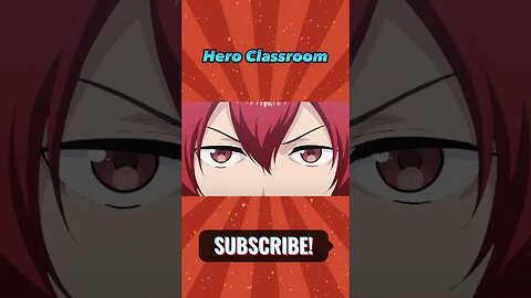 Hero Classroom - Official Trailer