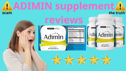 Adimin REVIEWS: DOES IT WORK? READ THIS FIRST!