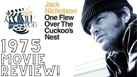 One Flew Over the Cuckoo’s Nest (1975) REVIEW! | Movie Roulette Ep.10