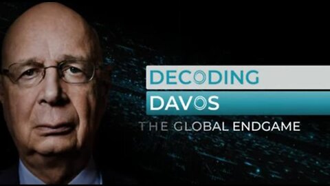 Decoding Davos The Global Endgame