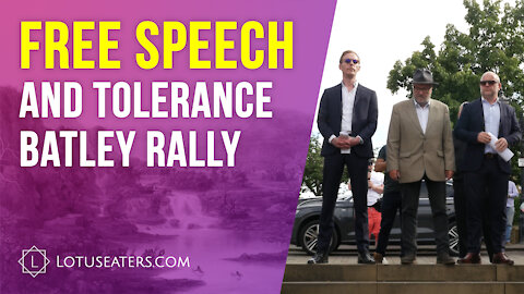 Free Speech & Tolerance Rally Batley - Full Event (24/06/21)