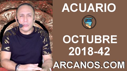 HOROSCOPO ACUARIO-Semana 2018-42-Del 14 al 20 de octubre de 2018-ARCANOS.COM