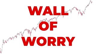 The BULL MARKET Continues Climbing A Wall Of Worry