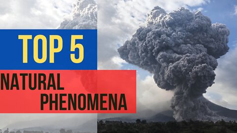 5 Amazing Natural Phenomena Caught on Camera
