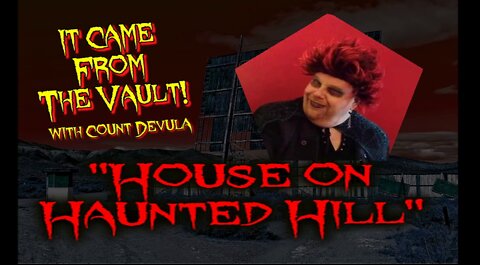 Count Devula - "House on Haunted Hill"