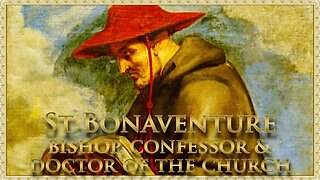 The Daily Mass: St Bonaventure