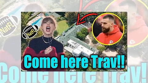 OMG! Travis Kelce moved into Taylor Swift's mansion in Los Angeles after his trip to Singapore