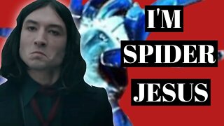 Ezra Miller thinks he is SPIDER JESUS