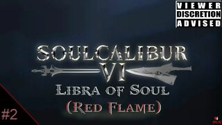 [RLS] SoulCalibur 6 : Libra of Soul #2 (Red Flame)