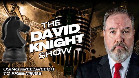 Trump, Election 2024 & More - The David Knight Show
