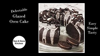 Delectable Glazed Oreo Cake Recipe