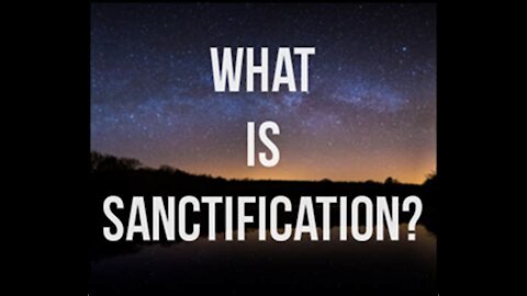 Doctrine of Sanctification