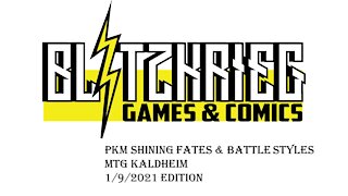 Blitzkrieg News 1/9/2021 Edition Shining Fates Kaldheim Battle Styles MTG PKM