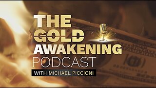 The Rise of Bitcoin & Gold | EP 12 | The Gold Awakening Podcast