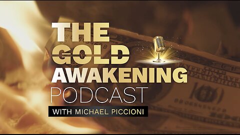 The Rise of Bitcoin & Gold | EP 12 | The Gold Awakening Podcast