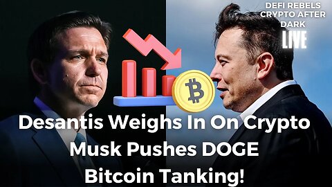 DeSantis Announces Presidential Candidacy | Addresses Cryptocurrency and Bitcoin Price Update