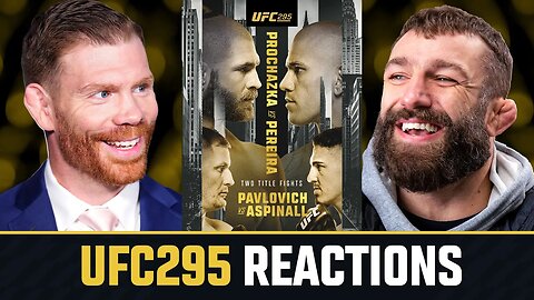 UFC 295 REACTIONS!!! | Round-Up w/ Paul Felder & Michael Chiesa 👊