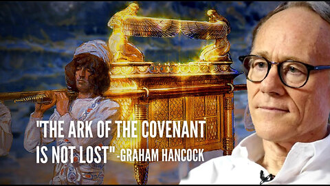 Graham Hancock - The Ark Of The Covenant and its Whereabouts