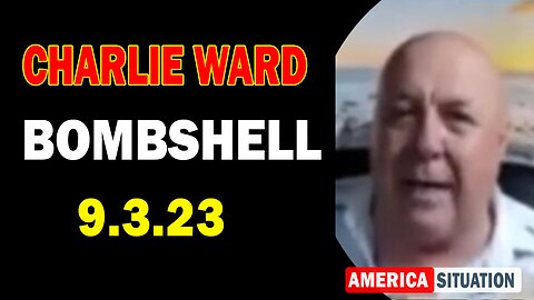 Charlie Ward Bombshell 9/3/23: "The Tidal Wave Is Here! With Adam, James & Charlie Ward"