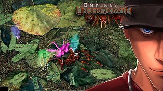 Empires of the Undergrowth Fire ants take over the Garden! | Let's Play Empires of the Undergrowth