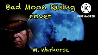 Bad Moon Rising (cover )
