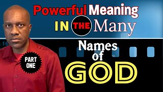 The Majesty of God's Names: Understanding His Infinite Glory (PART ONE)