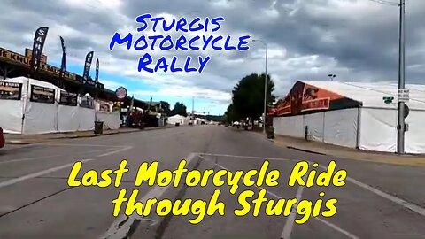 Last Ride through Sturgis during Sturgis Motorcycle Rally