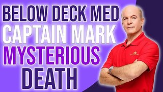 Below Deck Med Captain Mark's mysterious death