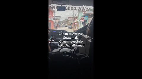 Coban to Antigua Guatemala