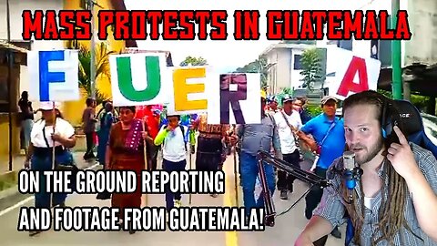 GUATEMALAN PROTESTS OVER GOVERNMENT CORRUPTION, ON THE GROUND REPORTING!