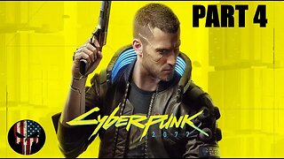 Let's Play Cyberpunk 2077 Part 4