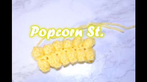 How to Crochet the Popcorn Stitch