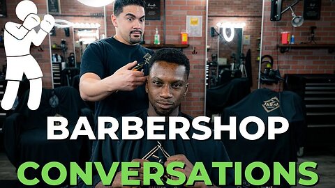 Barbershop Conversations: I Was A Marine, Now I'm A Boxer