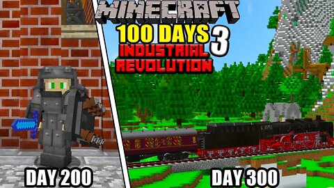 I Survived 100 Days in the Industrial Revolution in Minecraft | 3