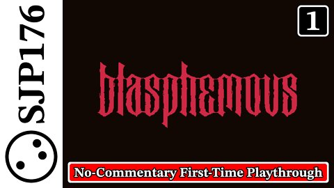 Blasphemous—No-Commentary First-Time Playthrough—Part 1
