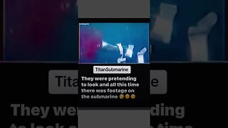 They had footage of Titan Submarine!!!!! 😮