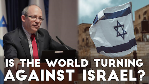 "Is the World Turning Against Israel?" with Tom Hughes and Israel Consul General