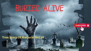 Buried Alive - Marjorie McCall