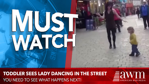 Toddler Sees Lady Dancing In The Street, Joins In. It’s The Cutest Thing You’ll See All Day