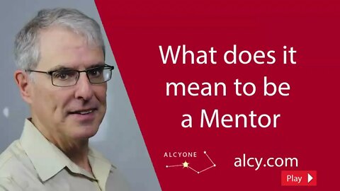 42 What does it mean to be a Mentor