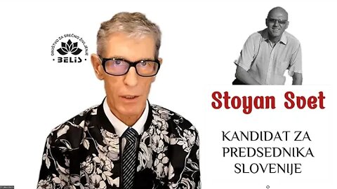 Gopod Stoyan Svet - KANDIDAT ZA PREDSEDNIKA SLOVENIJE