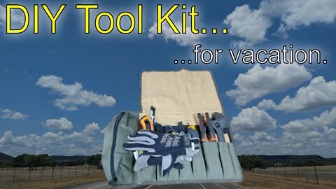 A Road Trip Tool Kit...For DIY Stuff.