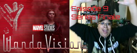 WandaVision 1X9- Series Finale REACTION