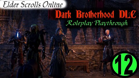 ESO Dark Brotherhood Roleplay part 12 FINAL Battle [Elder Scrolls Online]