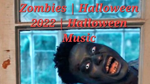 20 Minutes Of Zombies | Halloween 2022 | Halloween Music #zombies #halloween2022 #halloween #scary