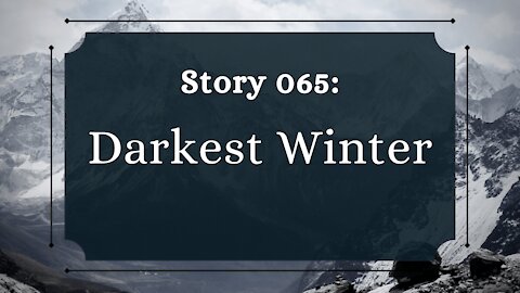 Darkest Winter - The Penned Sleuth Short Story Podcast - 065