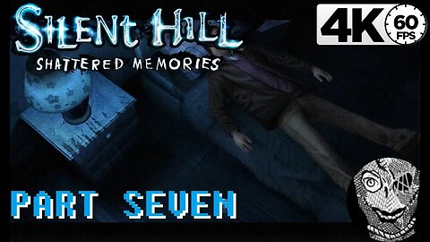 (PART 07) [Home] Silent Hill: Shattered Memories (2009) 4k60