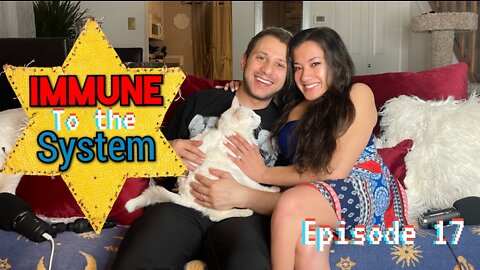 Immune to the System - Episode 17 - We're Married!