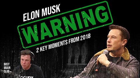 Elon Musk's Dire ⚠️Warnings About AI: Two Key Moments from 2018